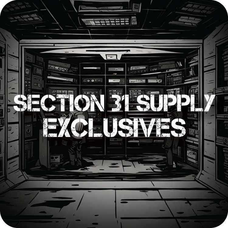Section 31 Supply Exclusives