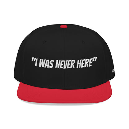 Section31Supply —  "I Was Never Here" Embroidered Snapback Hat