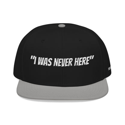 Section31Supply —  "I Was Never Here" Embroidered Snapback Hat