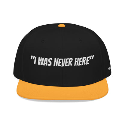Section31Supply —  "I Was Never Here" Embroidered Snapback Hat